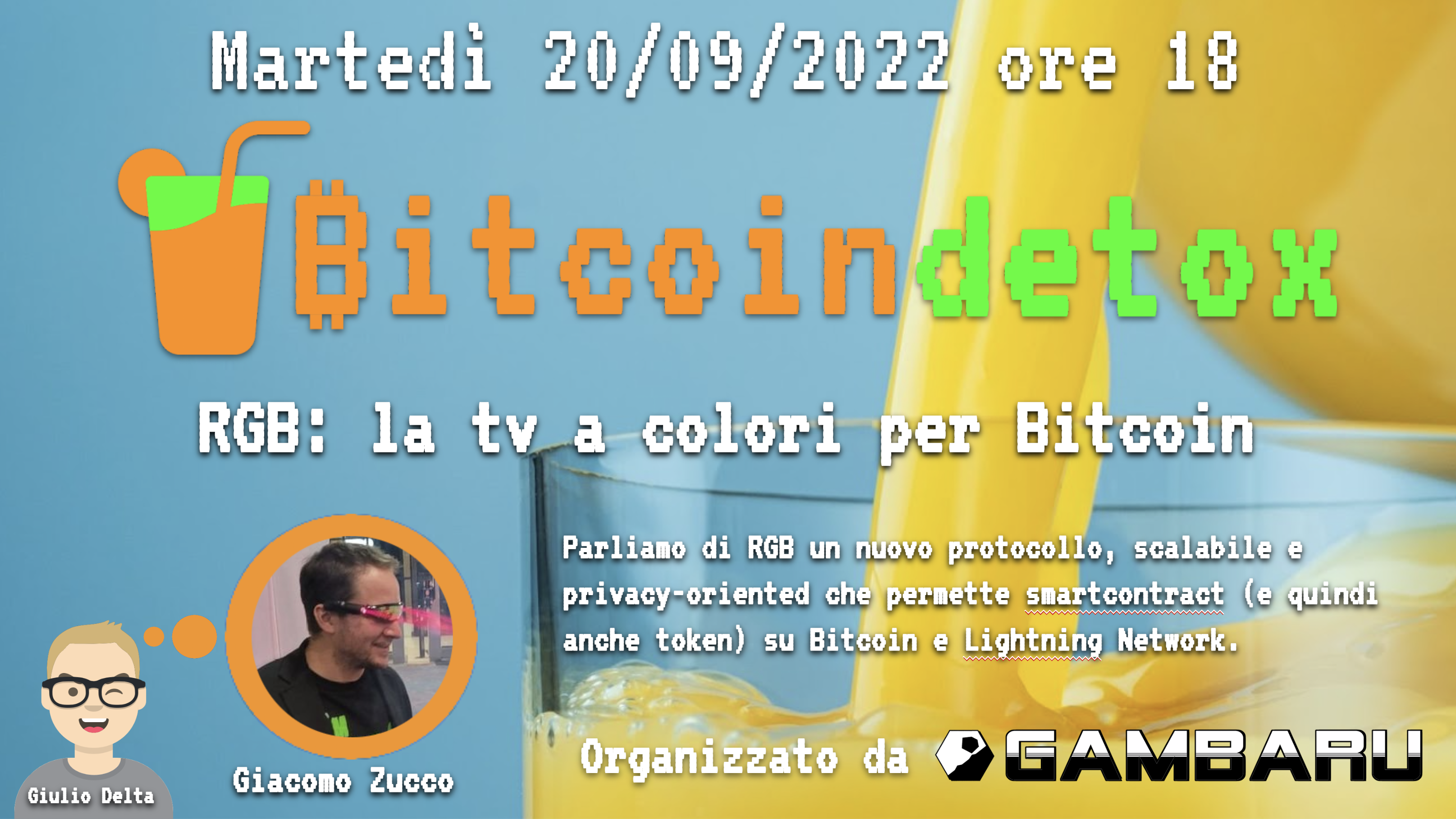 Bitcoin Detox 9 : RGB, la TV a Colori per Bitcoin – Giacomo Zucco